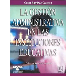 La gestión administrativa en las instituciones educativas