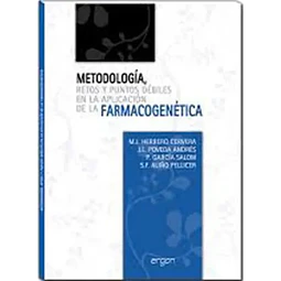 Metodología, Retos y Puntos débiles en la aplicación de la farmacogenetica