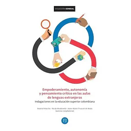 Empoderamiento, Autonomía y Pensamiento Crítico en las Aulas de Lenguas Extranjeras