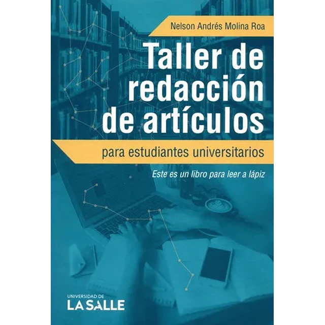Taller de Redacción de Articulos para Estudiantes Universitarios