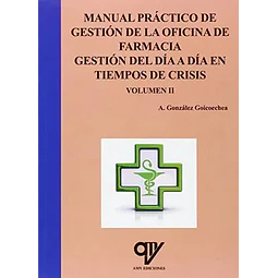 Manual práctico de gestión de la oficina de farmacia