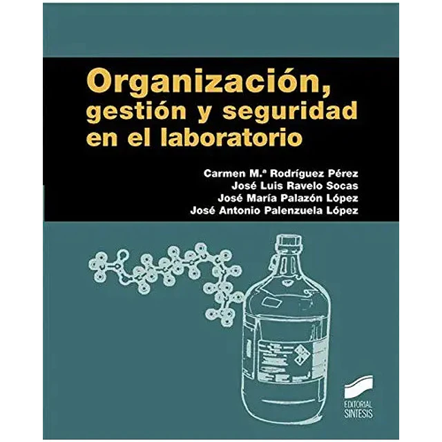 Organización, gestión y seguridad en el laboratorio