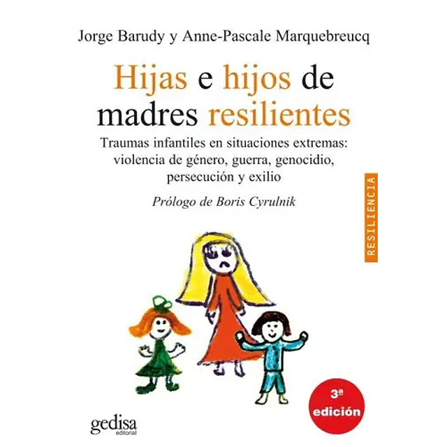 Hijas e hijos de madres resilientes