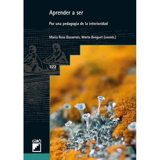 Aprender a ser. Por una pedagogía de la interioridad