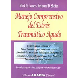 Manejo Comprensivo del Estrés Traumático Agudo