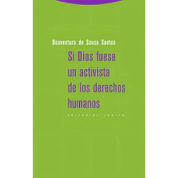 Si Dios fuese un activista de los derechos humanos
