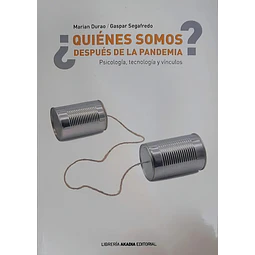 Quienes somos despues de la pandemia