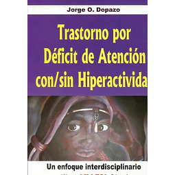Trastorno por deficit de atención con/sin hiperactividad