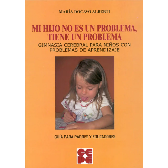 Mi hijo no es un problema, tiene un problema.