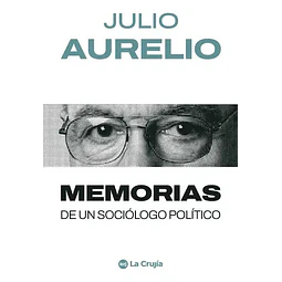 Memorias de un sociólogo político