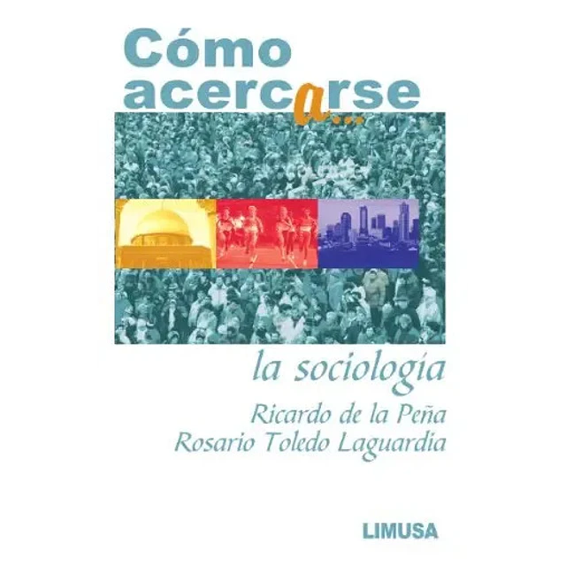 Cómo Acercarse a la Sociología
