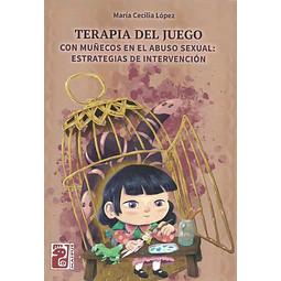Terapia del Juego con muñecos en el abuso sexual: Estrategias de intervención