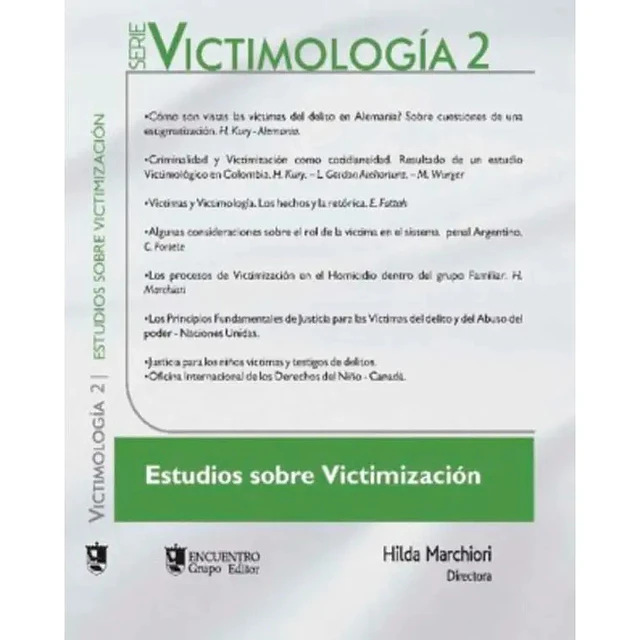 Serie Victimologia La victima desde una perspectiva criminologica Asistencia victimologica