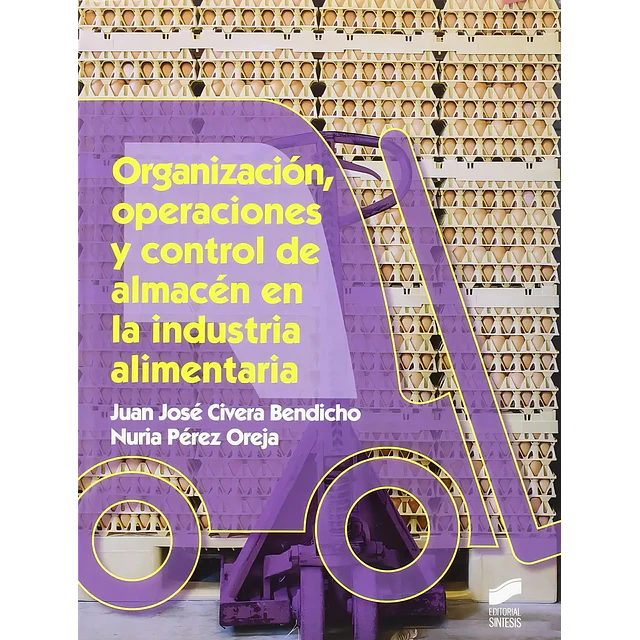 Organización, Operaciones y Control de Almacén en la Industria Alimentaria