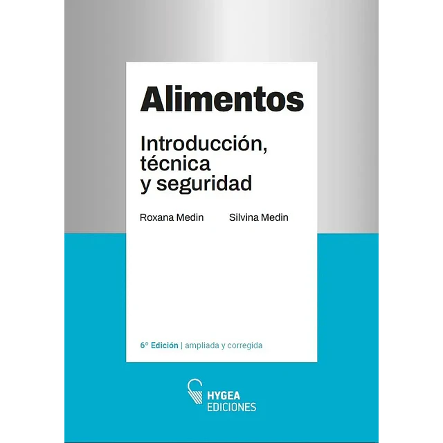 Alimentos. Introducción, técnica y seguridad