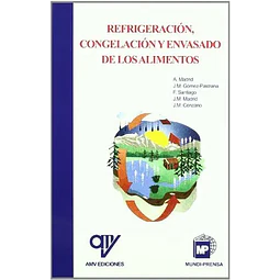 Refrigeración, Congelación y Envasado de los Alimentos