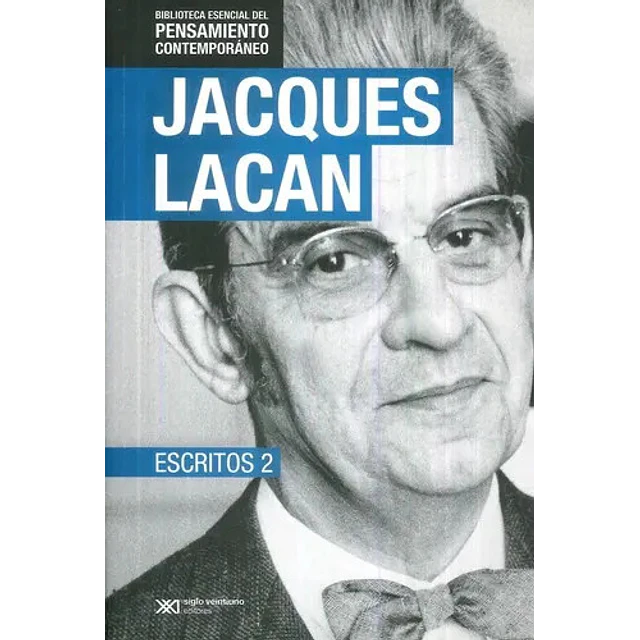 Jacques Lacan Escritos 2