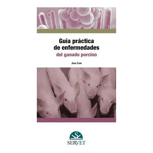 Guía práctica de enfermedades del ganado porcino