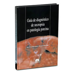 Guia de diagnostico de necropsia en patologia porcina