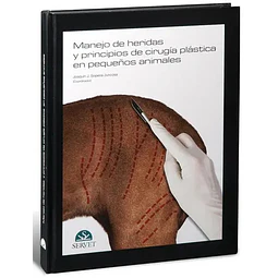 Manejo de heridas y principios de cirugía plástica en pequeños animales