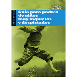 Guía para padres de niños muy inquietos y despistados