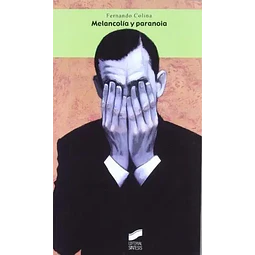 Melancolía y paranoia