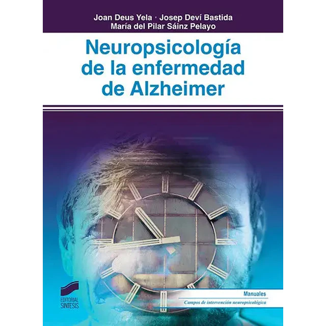 Neuropsicología de la enfermedad de Alzheimer