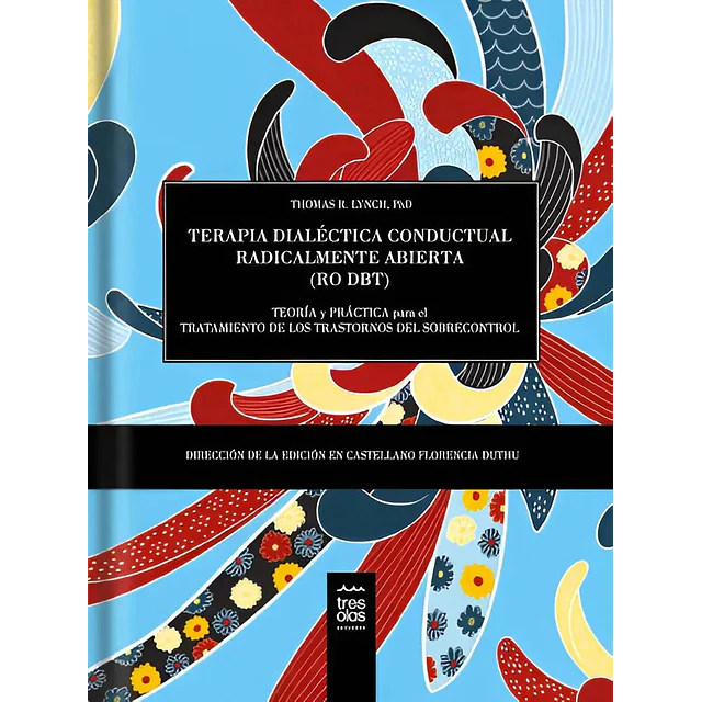 Terapia dialectica conductual radicalmente abierta