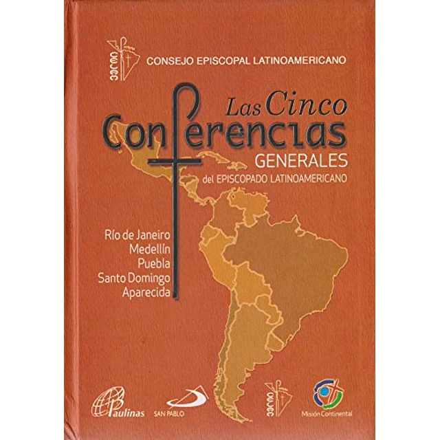 Las Cinco Conferencias Generales