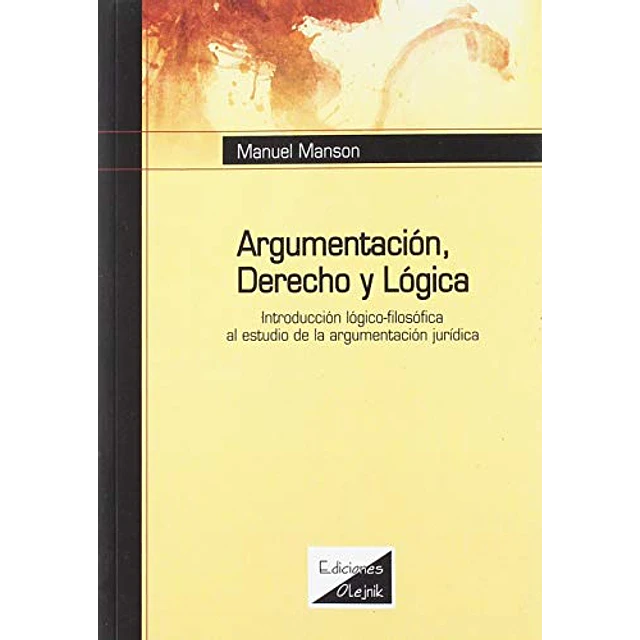 Argumentación, derecho y lógica.