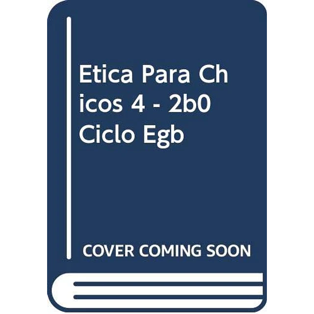 Etica 4 para chicos
