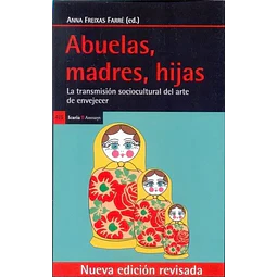 Abuelas, Madres, Hijas