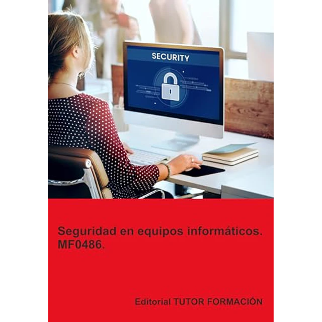 Seguridad en equipos informáticos. MF0486