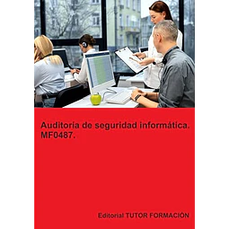 Auditoría de seguridad informática. MF0487