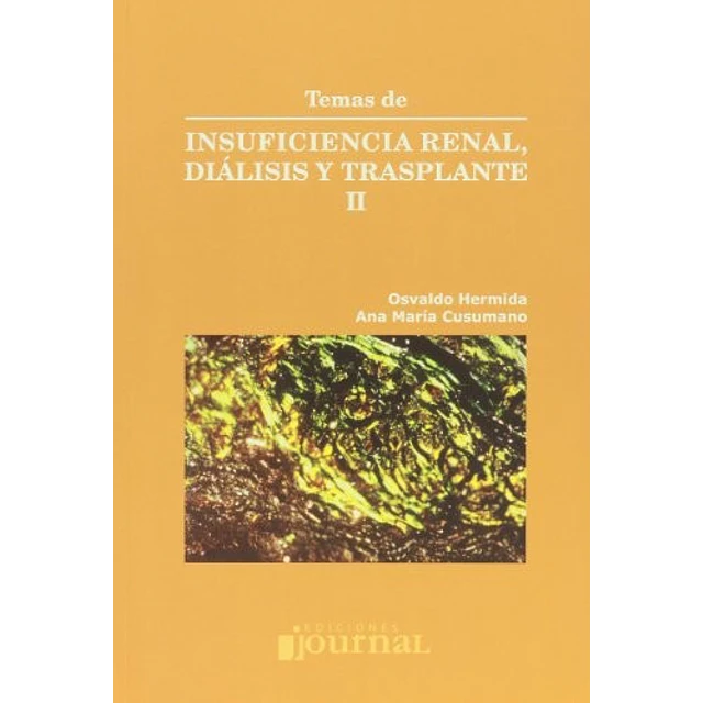Insuficiencia renal, dialisis y transplante II
