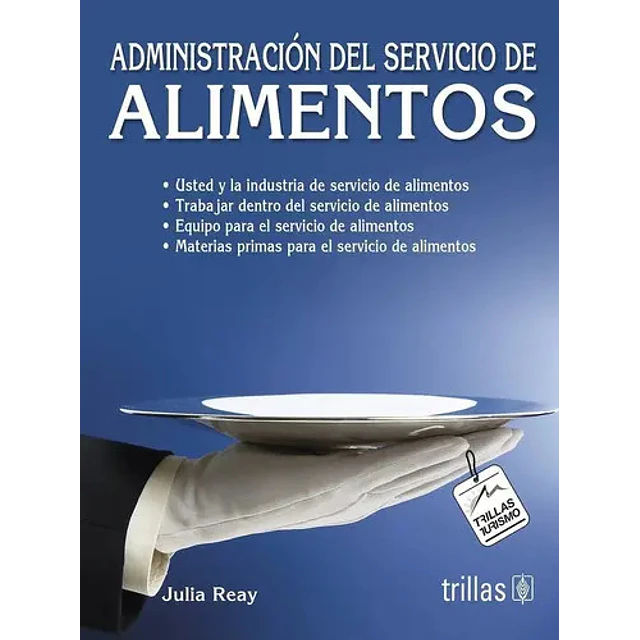 Administracion del servicio de a Alimentos
