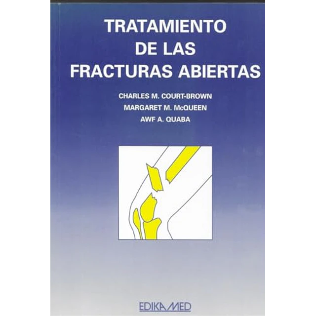 Tratamiento de las fracturas abiertas