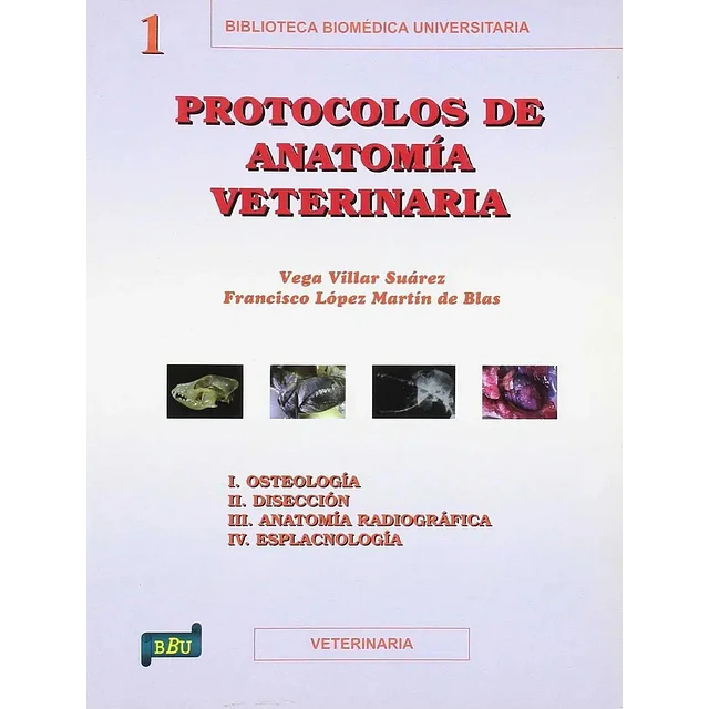 Protocolos de anatomía veterinaria