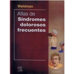 Atlas de Síndromes Dolorosos Frecuentes
