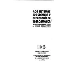 Los Sistemas de ciencia y tecnología en iberoamérica