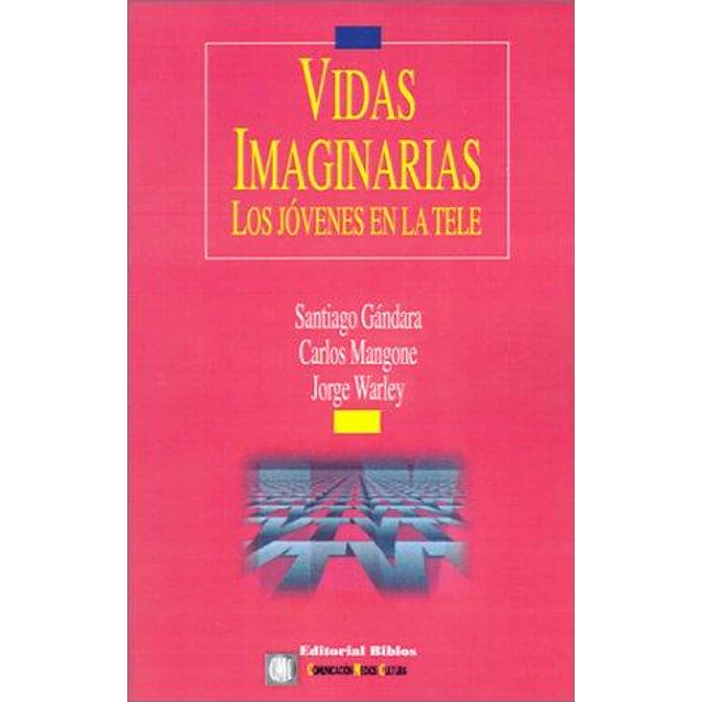 Vidas imaginarias :