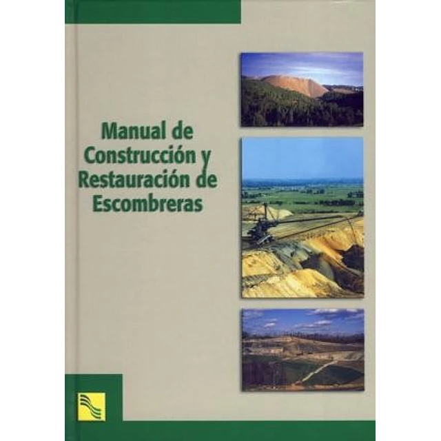 Manual de Construcción y Restauración de Escombreras