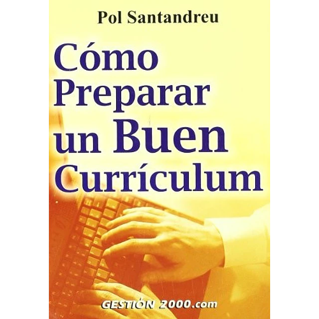 Cómo Preparar un Buen Currículum