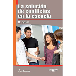 La solucion de conflictos en la escuela
