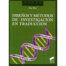 Diseños y Métodos de Investigación en Traducción