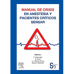Manual de Crisis en Anestesia y Pacientes Críticos Sensar