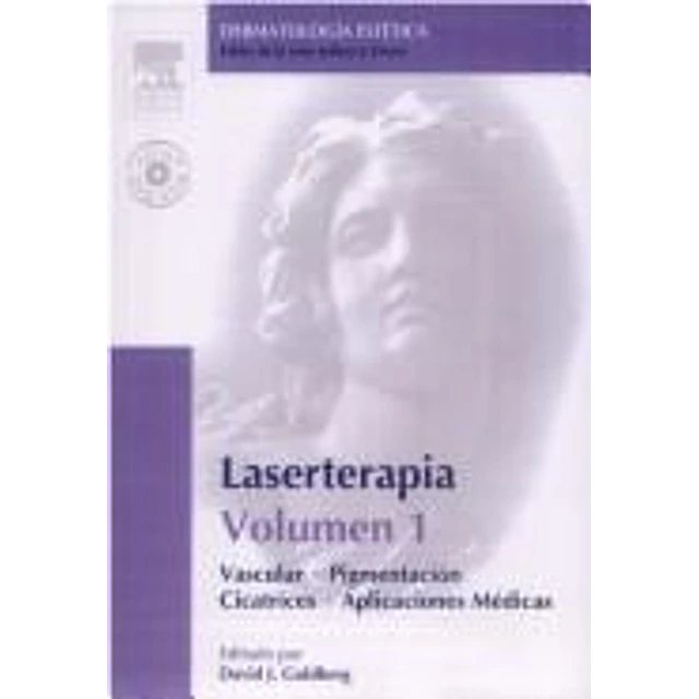 Laserterapia volumen 1 vascular, pigmentacion, cicatrices y aplicaciones medicas con DVD