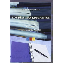 Los días más educativos