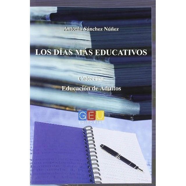 Los días más educativos