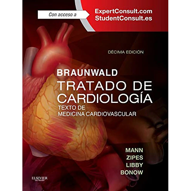 Tratado de cardiología Braunwald - 2 Tomos